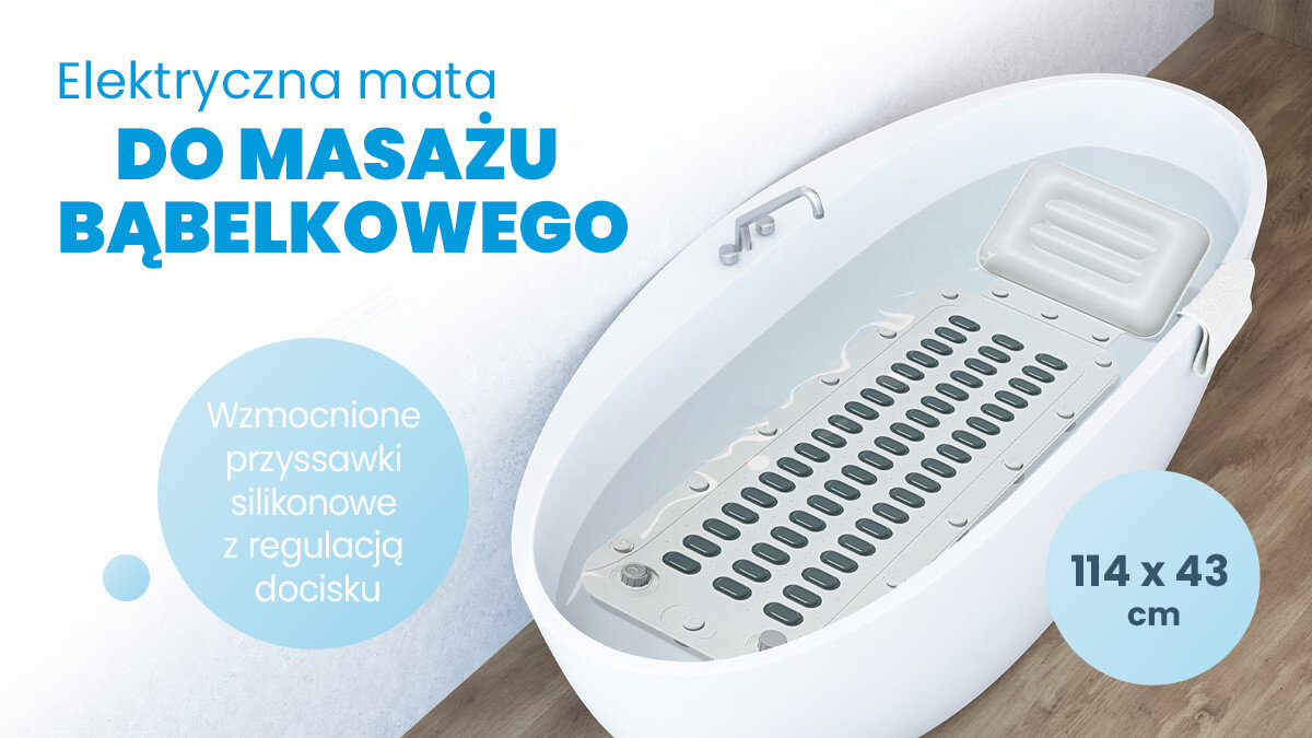 Obraz przedstawia białą wannę z umieszczoną w niej elektryczną matą do masażu bąbelkowego. Tekst na obrazie: \'Elektryczna mata do masażu bąbelkowego\', \'Wzmocnione przyssawki silikonowe z regulacją docisku\', \'114 x 43 cm\'.