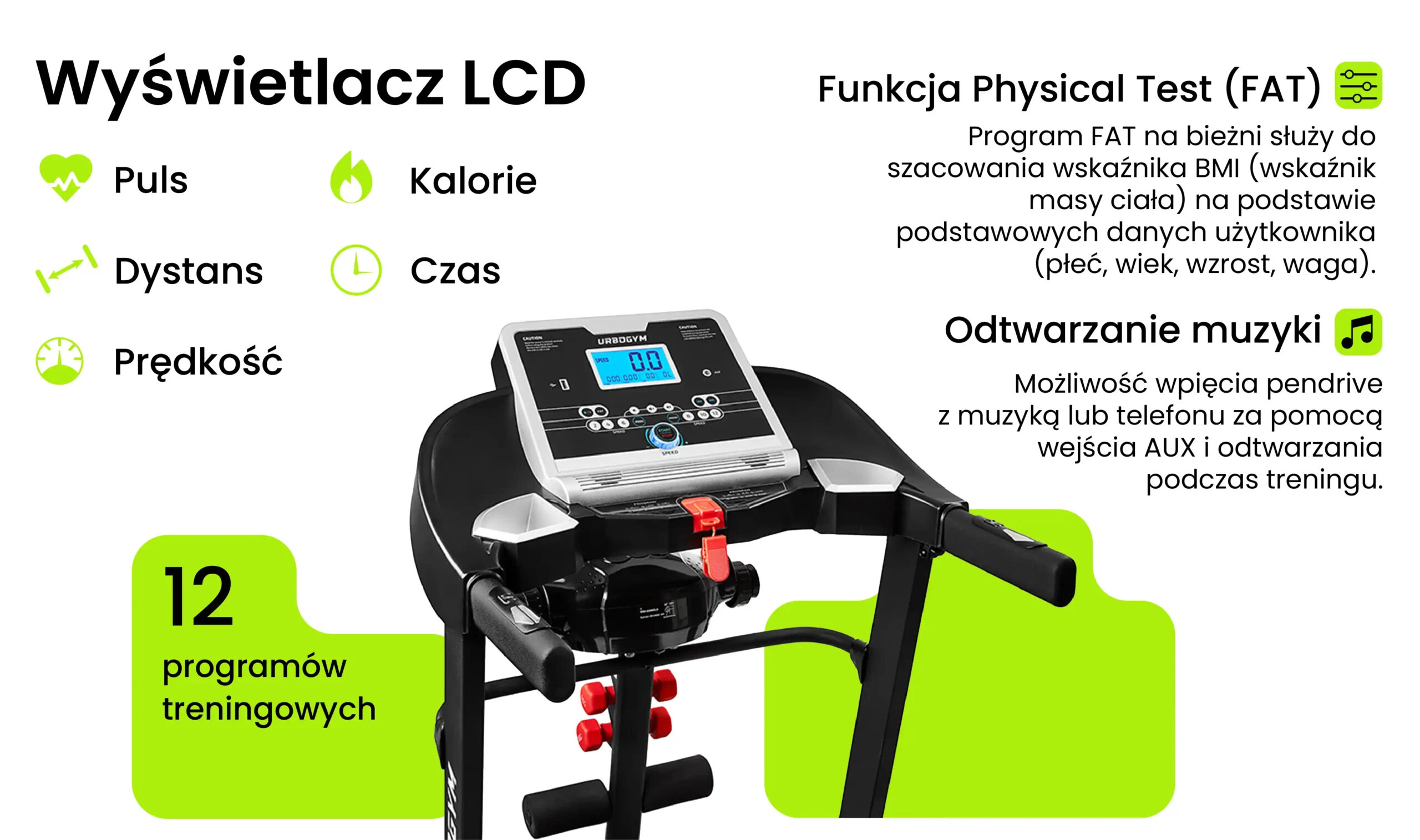 Obraz przedstawia panel sterowania bieżni z wyświetlaczem LCD, na którym widoczne są informacje takie jak puls, kalorie, dystans, czas i prędkość. Po lewej stronie znajduje się informacja o 12 programach treningowych, a po prawej opis funkcji Physical Test (FAT) oraz możliwości odtwarzania muzyki.