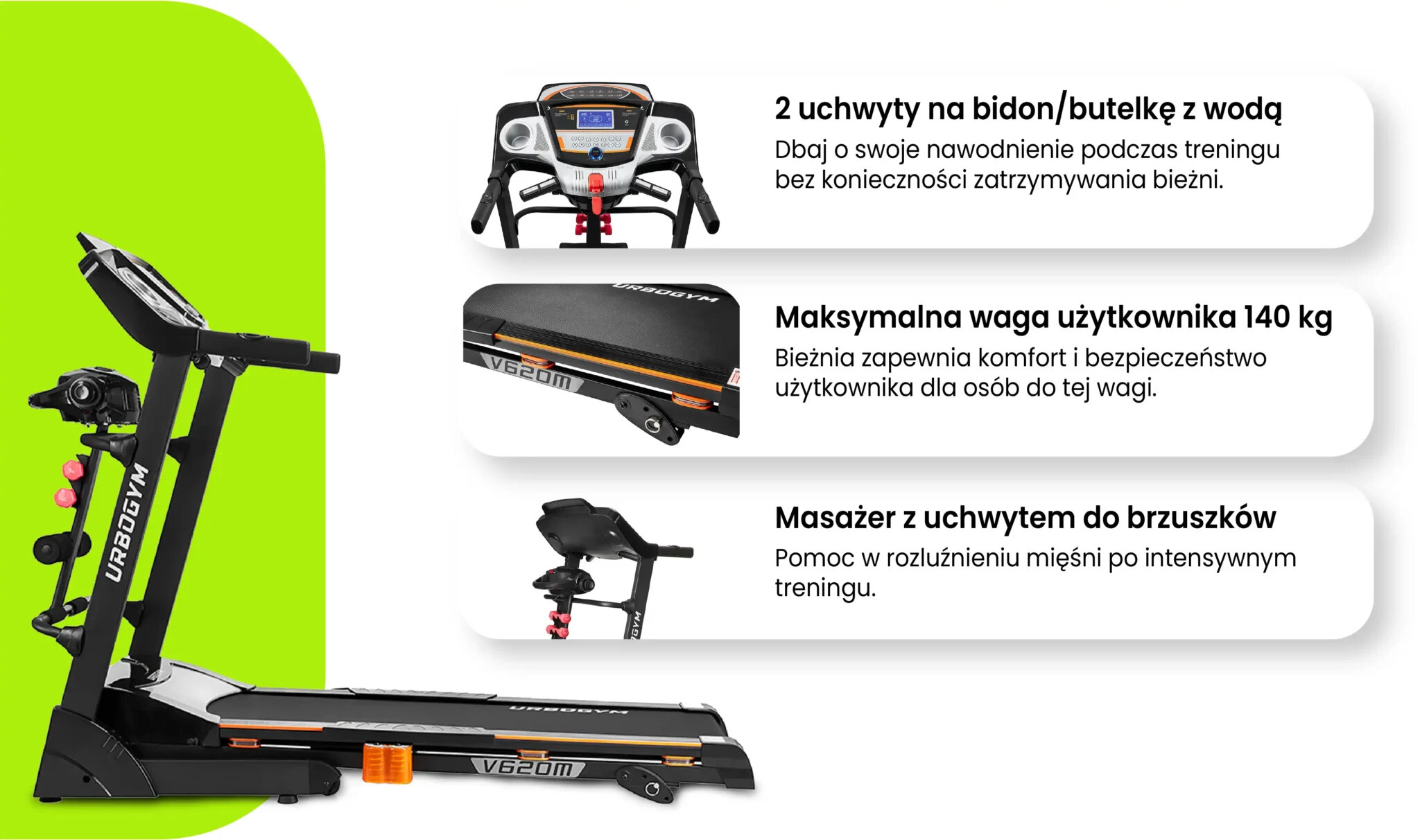 Obraz przedstawia bieżnię elektryczną V620M z widocznymi uchwytami na bidon, masywną konstrukcją oraz masazerem. Obok znajdują się opisy funkcji: \'2 uchwyty na bidon/butelkę z wodą\', \'Maksymalna waga użytkownika 140 kg\', \'Masażer z uchwytem do brzuszków\'.