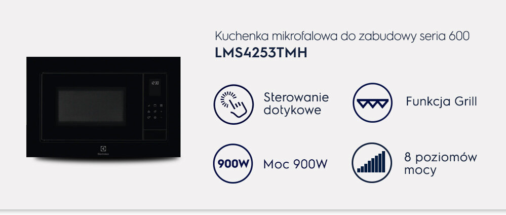 Obraz przedstawia czarną kuchenkę mikrofalową z panelem dotykowym. Obok znajdują się informacje: \'Kuchenka mikrofalowa do zabudowy seria 600 LMS4253TMH\', \'Sterowanie dotykowe\', \'Funkcja Grill\', \'900W Moc 900W\', \'8 poziomów mocy\'.