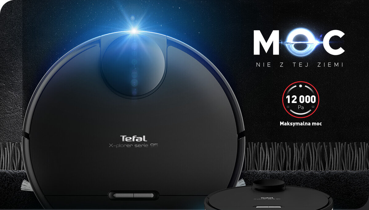 Na obrazie widoczny jest czarny robot sprzątający z napisem \'Tefal X-plorer serie 95\'. Obok znajduje się tekst: \'MOC NIE Z TEJ ZIEMI 12 000 Pa Maksymalna moc\'.