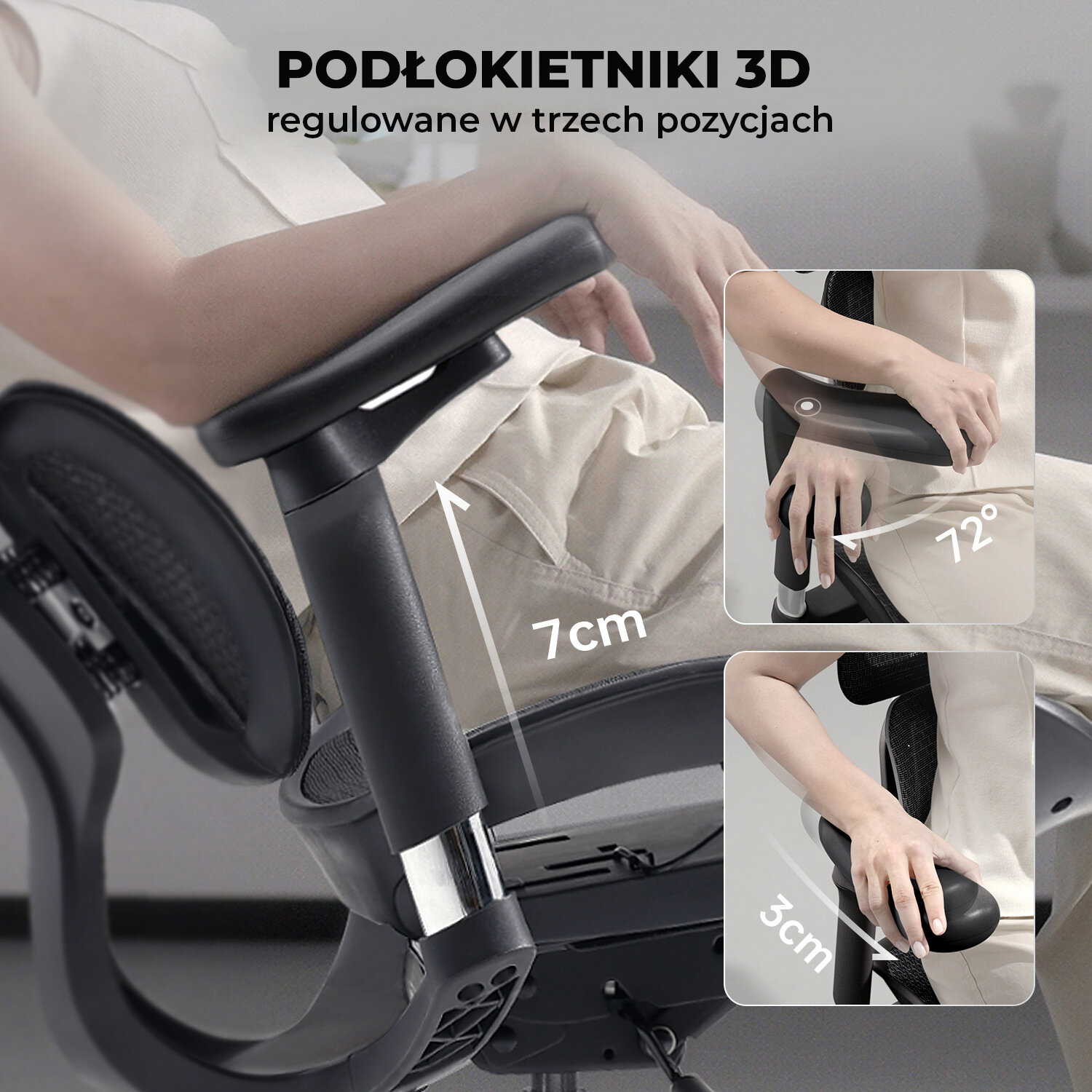 Obraz przedstawia osobę siedzącą na fotelu biurowym z regulowanymi podłokietnikami 3D, które można ustawić w trzech pozycjach. Widoczne są wymiary regulacji: 7 cm, 3 cm i kąt 72 stopni, a na górze znajduje się tekst \'PODŁOKIETNIKI 3D regulowane w trzech pozycjach\'.