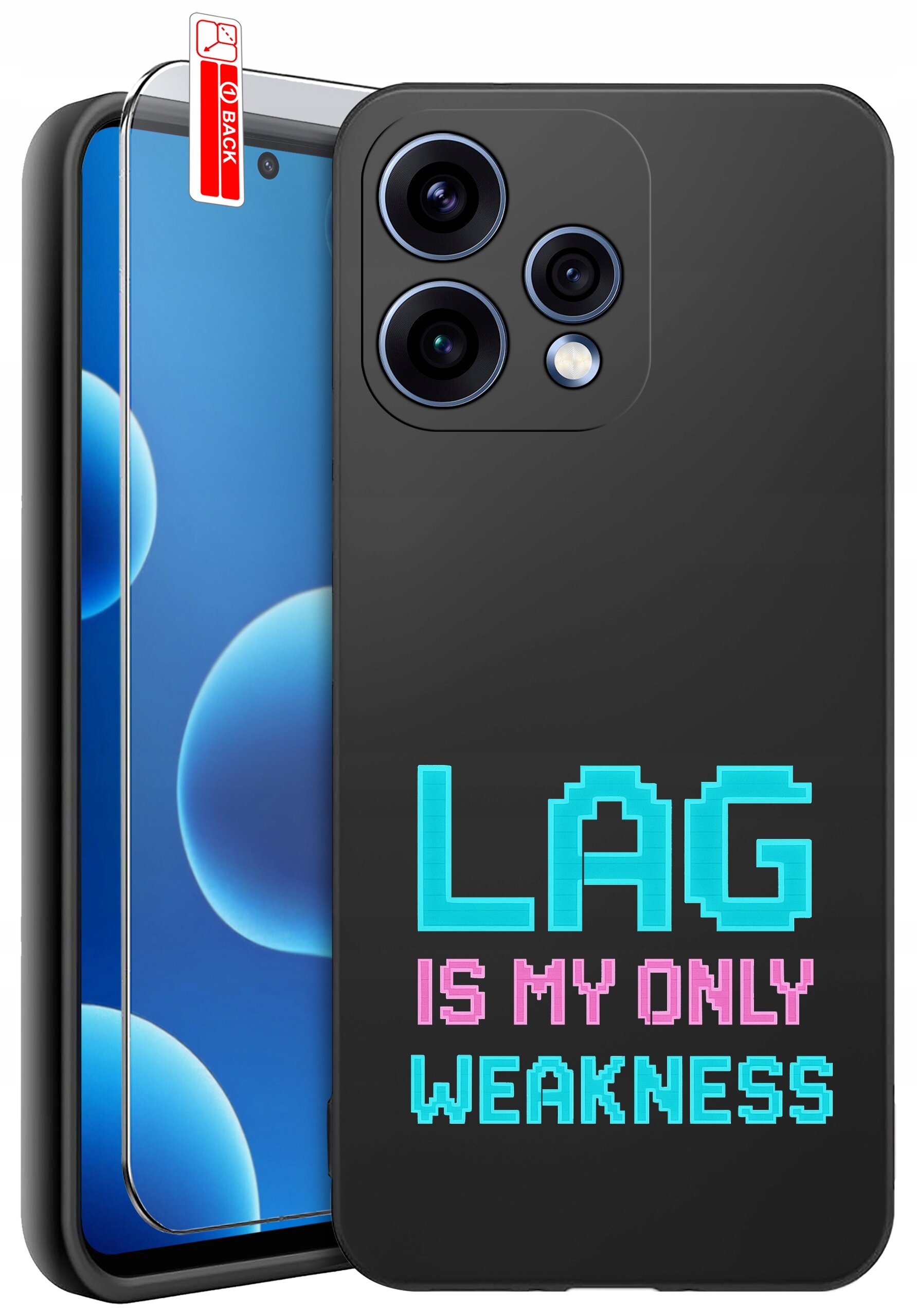 Czarne etui na telefon z napisem \'LAG IS MY ONLY WEAKNESS\' w kolorach niebieskim i różowym. Obok etui znajduje się szkło ochronne z oznaczeniem \'BACK\'.