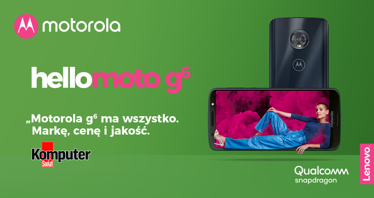 Moto G6 ma wszystko
