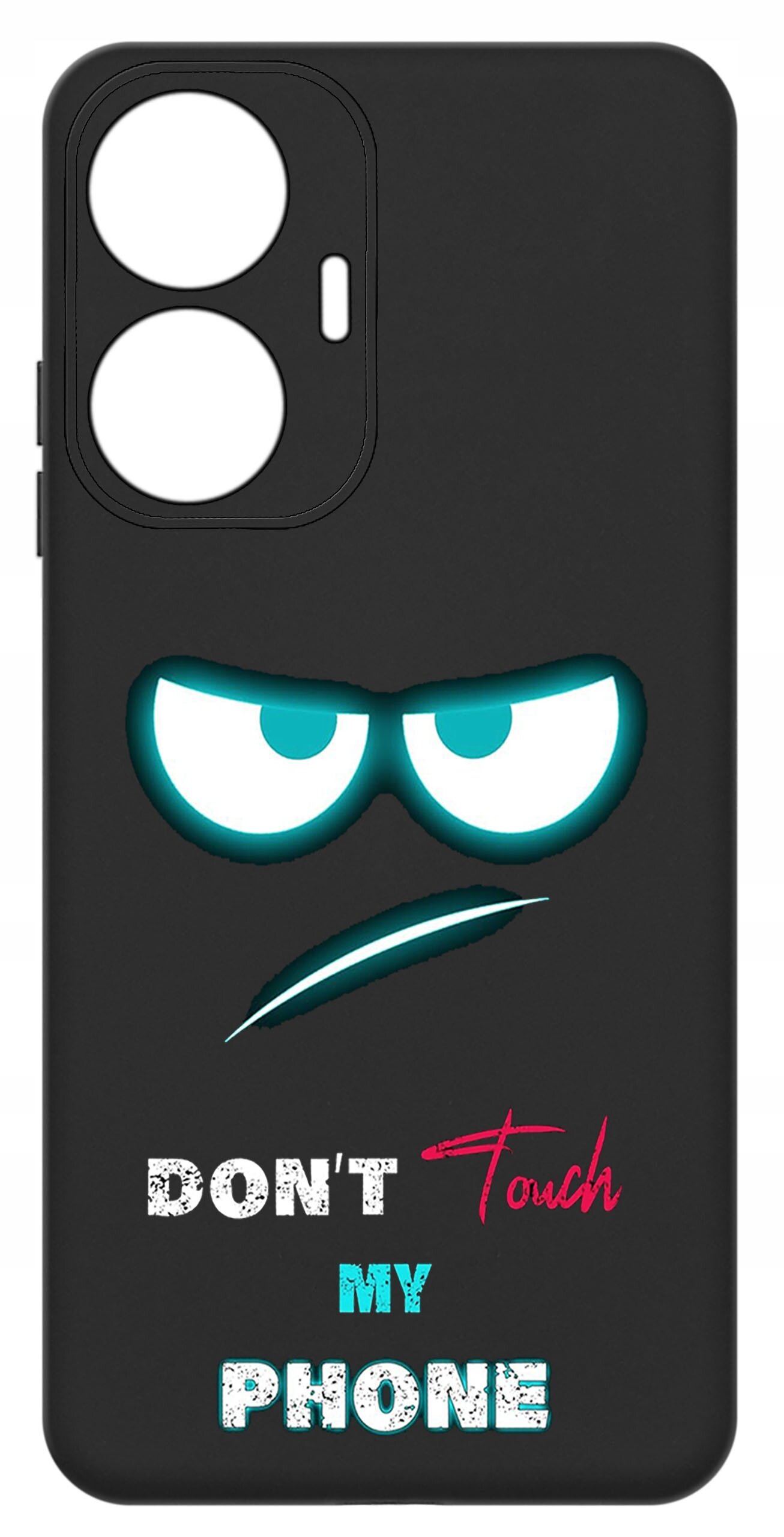 Czarne etui na telefon z wycięciami na aparat i przyciski, ozdobione grafiką przedstawiającą oczy oraz napisem \'DON\'T Touch MY PHONE\'.