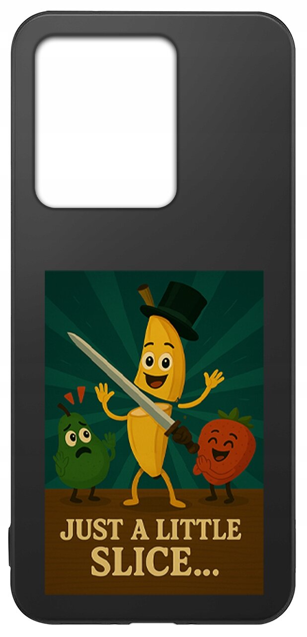 Etui na telefon z grafiką przedstawiającą banana w cylindrze trzymającego miecz, obok którego znajdują się zielona papryka i czerwona truskawka. Na dole widnieje napis \'JUST A LITTLE SLICE...\'.
