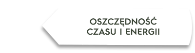 Biała strzałka z tekstem \'OSZCZĘDNOŚĆ CZASU I ENERGII\'.