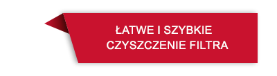 Czerwona etykieta z białym napisem \'ŁATWE I SZYBKIE CZYSZCZENIE FILTRA\'.