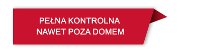 Czerwony prostokąt z białym tekstem: \'PEŁNA KONTROLNA NAWET POZA DOMEM\'.