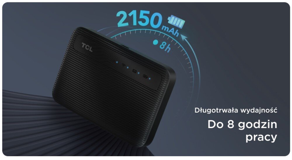 Router TCL MW63VC Router na ciemnym tle z grafiką baterii 2150 mAh, oznaczeniem 8h oraz napisem 'Długotrwała wydajność Do 8 godzin pracy'