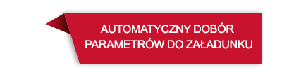 Czerwony prostokąt z czarną obwódką i trójkątnym zakończeniem z napisem \'AUTOMATYCZNY DOBÓR PARAMETRÓW DO ZAŁADUNKU\'.