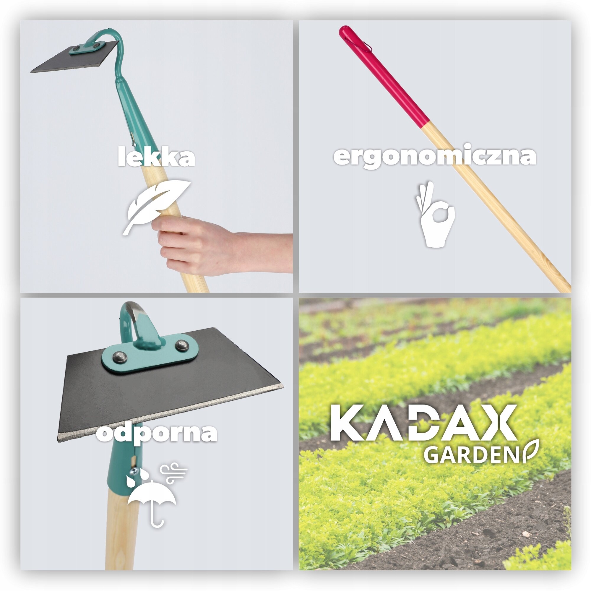 Obraz przedstawia cztery zdjęcia motyki ogrodowej z drewnianym trzonkiem i metalowym ostrzem. Widoczne napisy to: \'lekka\', \'ergonomiczna\', \'odporna\' oraz \'KADAX GARDEN\'.