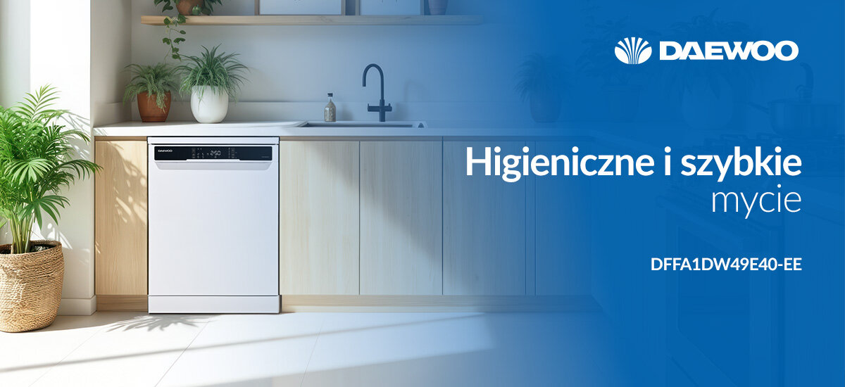 ZMYWARKA DAEWOO DFFA1DW49E40-EE Zmywarka Daewoo w zabudowie kuchennej z hasłem „Higieniczne i szybkie mycie”. Prezentacja modelu DFFA1DW49E40-EE