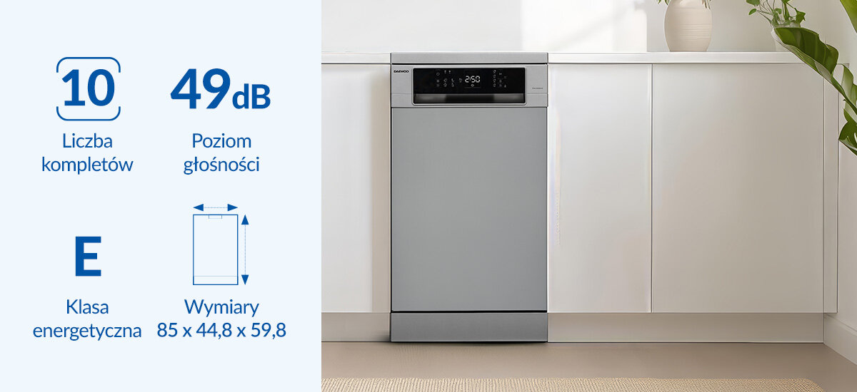 ZMYWARKA DAEWOO DFSA1DS49E00-EE Zmywarka Daewoo mieści 10 kompletów naczyń i pracuje z poziomem hałasu 49 dB. Grafika prezentuje najważniejsze parametry urządzenia 10 kompletów naczyń zmywarka 45 cm głośność 49 dB klasa energetyczna E