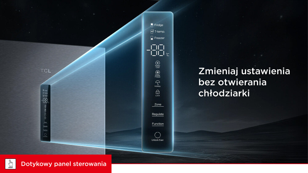 LODÓWKA TCL RC382BXA0 Grafika przedstawia dotykowy panel sterowania umieszczony na froncie lodówki TCL. Po prawej stronie znajduje się napis „Zmieniaj ustawienia bez otwierania chłodziarki” dotykowy panel Power Cool Power Freeze blokada rodzicielska