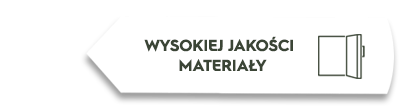 Grafika przedstawia biały prostokąt z napisem \'WYSOKIEJ JAKOŚCI MATERIAŁY\' oraz ikoną drzwi po prawej stronie.