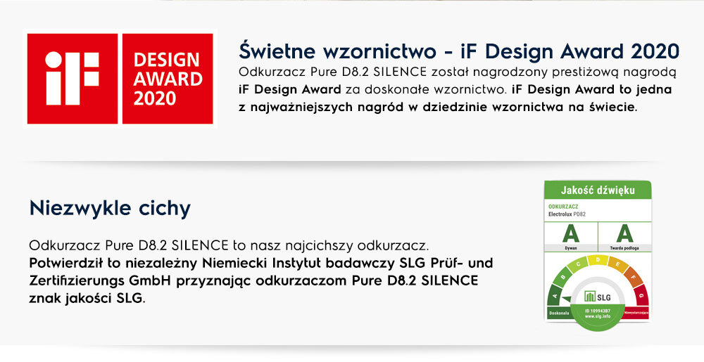 Obraz przedstawia informacje o nagrodzie iF Design Award 2020 dla odkurzacza Pure D8.2 SILENCE oraz certyfikat jakości dźwięku SLG. Widoczny jest tekst opisujący nagrodę i certyfikat, a także logo iF Design Award 2020 oraz wykres jakości dźwięku z oceną A.