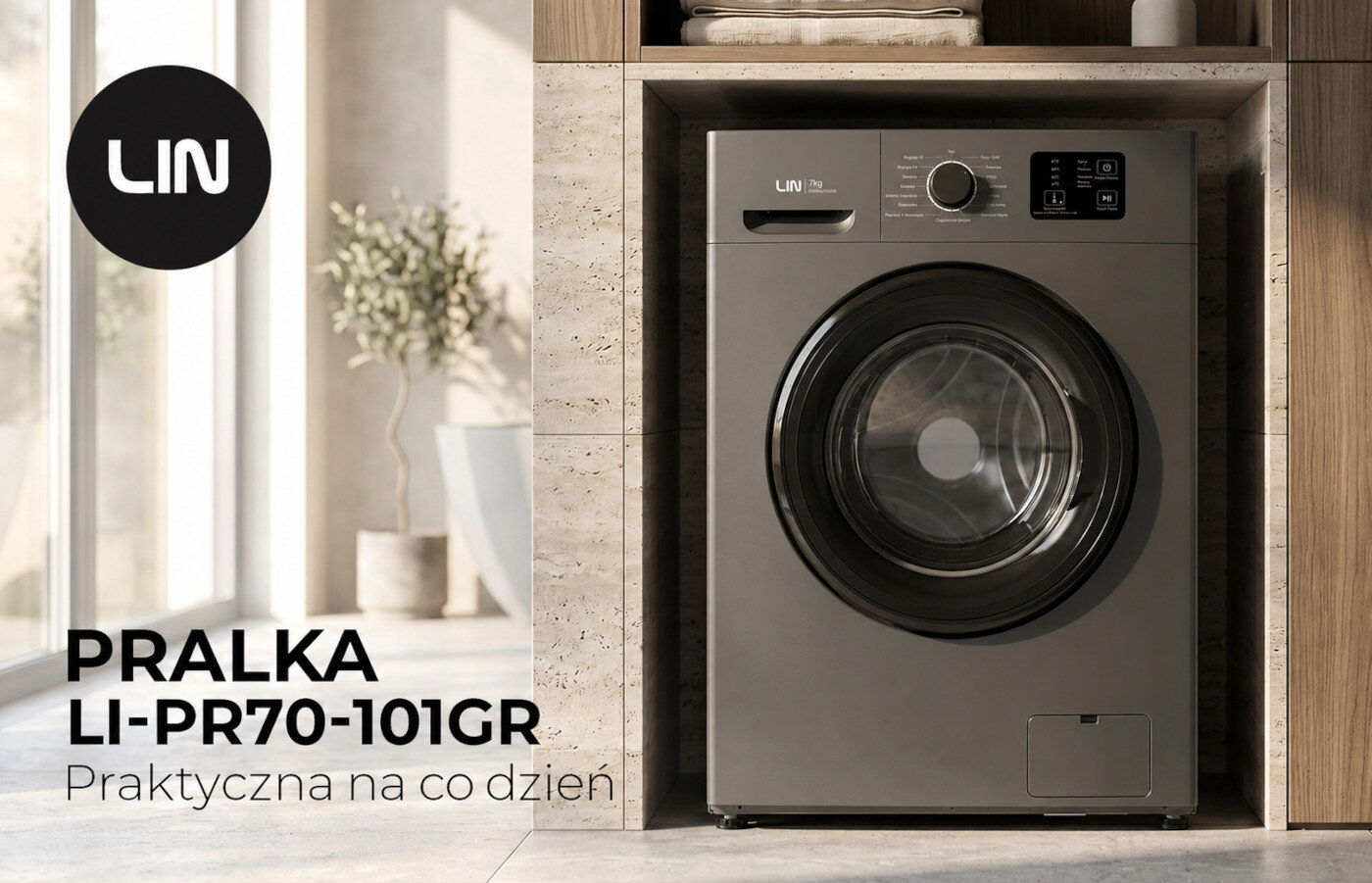 Na obrazie widoczna jest pralka w zabudowie z logo LIN na froncie. Obok znajduje się tekst: \'PRALKA LI-PR70-101GR Praktyczna na co dzień\'.