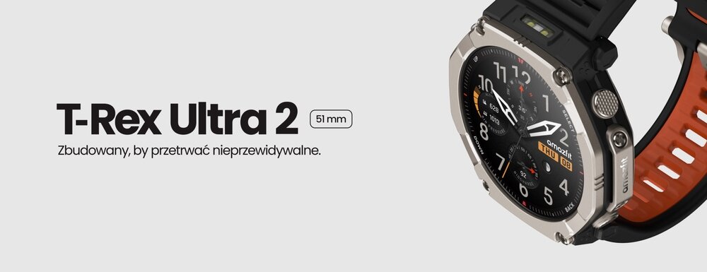 Obraz przedstawia smartwatch z dużą, okrągłą tarczą i czarno-srebrną obudową. Obok widoczny jest tekst: \'T-Rex Ultra 2 51 mm Zbudowany, by przetrwać nieprzewidywalne.\'