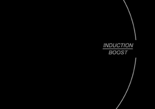 Czarny panel z białym napisem \'INDUCTION BOOST\' oraz fragmentem okręgu.