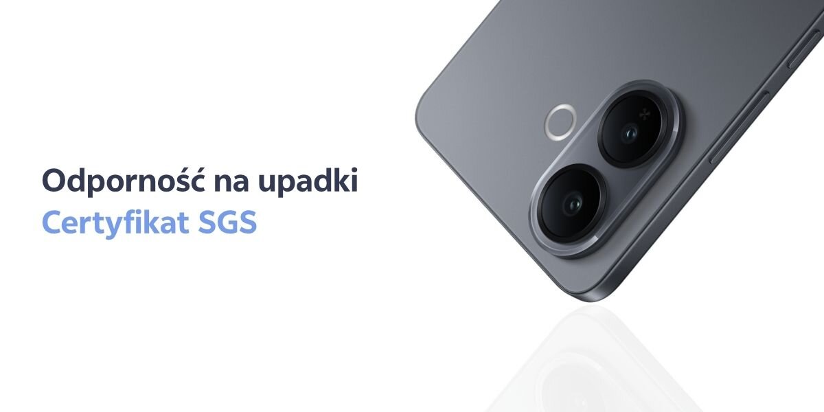 Na obrazie widoczny jest fragment smartfona z dwoma aparatami oraz tekst: \'Odporność na upadki Certyfikat SGS\'.