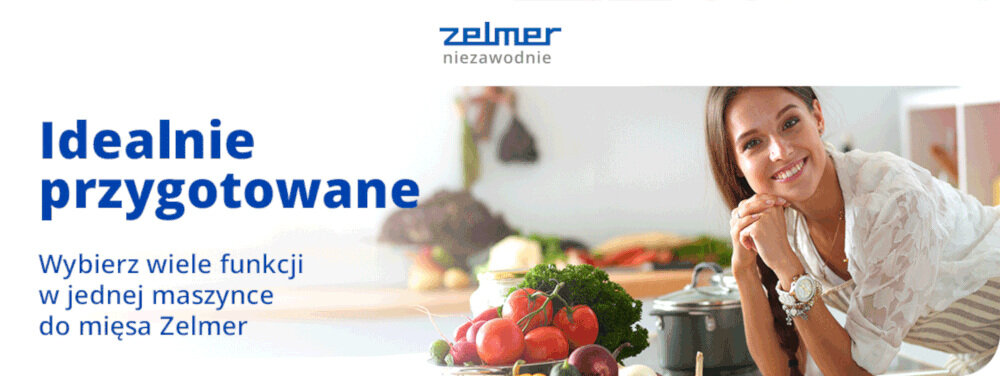 Logo z napisem \'zelmer niezawodnie\'. Tekst: \'Idealnie przygotowane Wybierz wiele funkcji w jednej maszynce do mięsa Zelmer\'.
