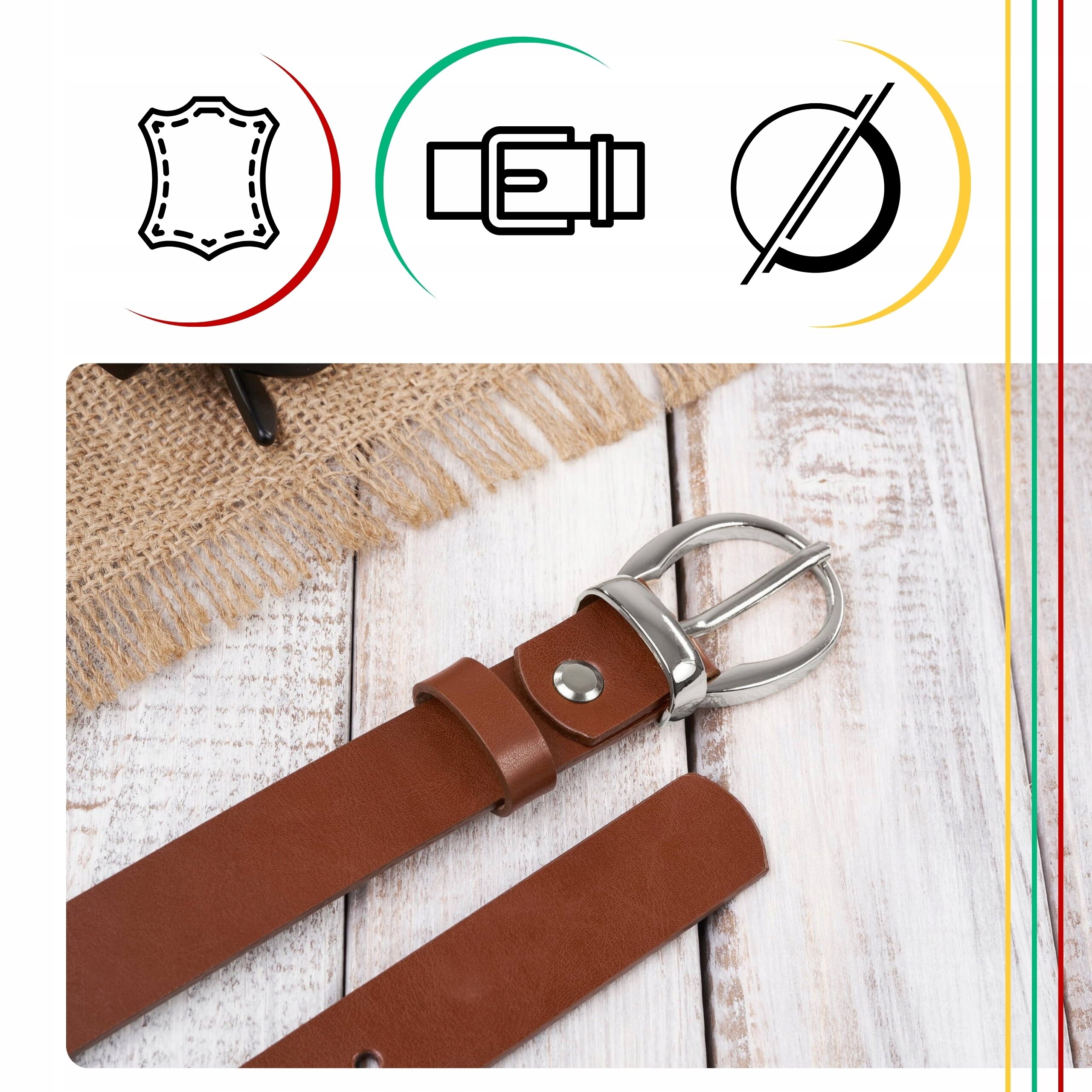 Brązowy skórzany pasek z klasyczną srebrną klamrą leży na drewnianej powierzchni obok kawałka jutowego materiału. Na górze obrazu znajdują się trzy ikony: skóra, pasek z klamrą i symbol przekreślonego koła.