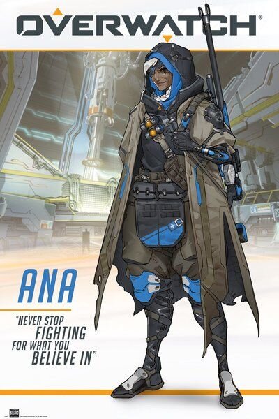 Plakat przedstawia postać z gry Overwatch w stroju bojowym, z bronią na plecach. Widoczny jest tekst: \'OVERWATCH\', \'ANA\', \'NEVER STOP FIGHTING FOR WHAT YOU BELIEVE IN\'.