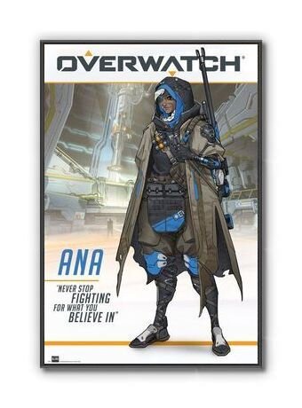 Plakat przedstawia postać z gry Overwatch w stroju bojowym, z napisem \'ANA\' oraz cytatem \'Never stop fighting for what you believe in\'.