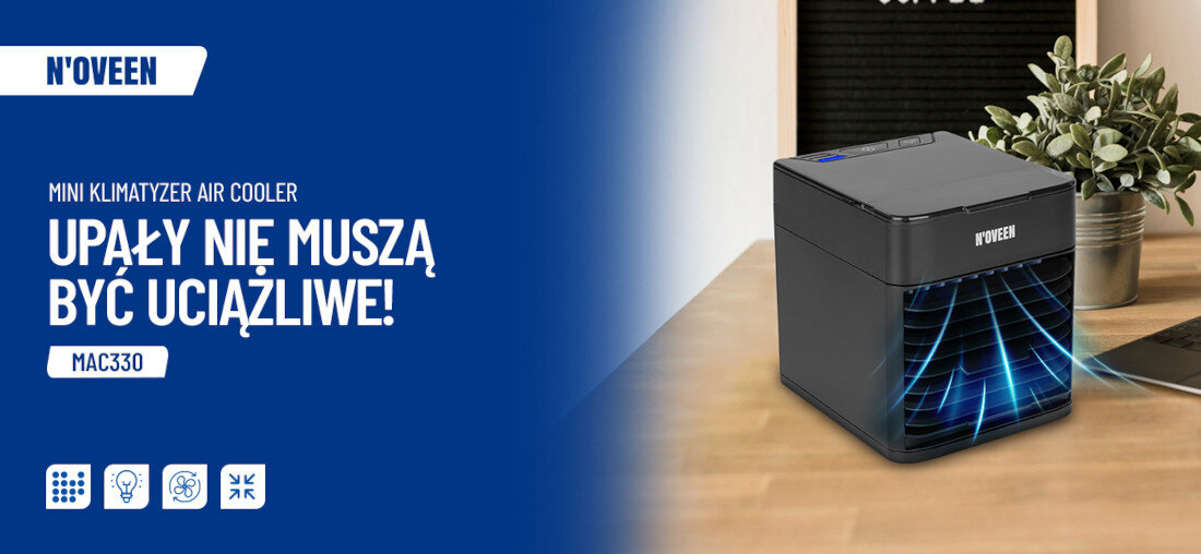 Obraz przedstawia klimator N\'OVEEN MAC330 na drewnianym stole obok rośliny. Po lewej stronie widnieje tekst: \'N\'OVEEN MINI KLIMATYZER AIR COOLER UPAŁY NIE MUSZĄ BYĆ UCIĄŻLIWE! MAC330\'.