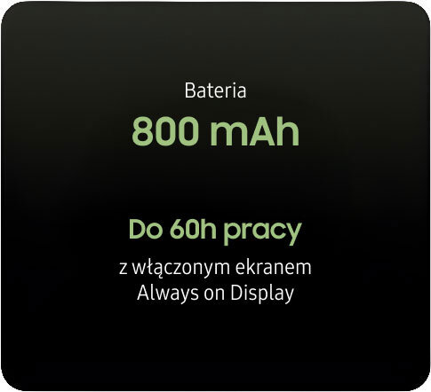 v9cechabat Obraz przedstawia tekst: \'Bateria 800 mAh Do 60h pracy z włączonym ekranem Always on Display\'.