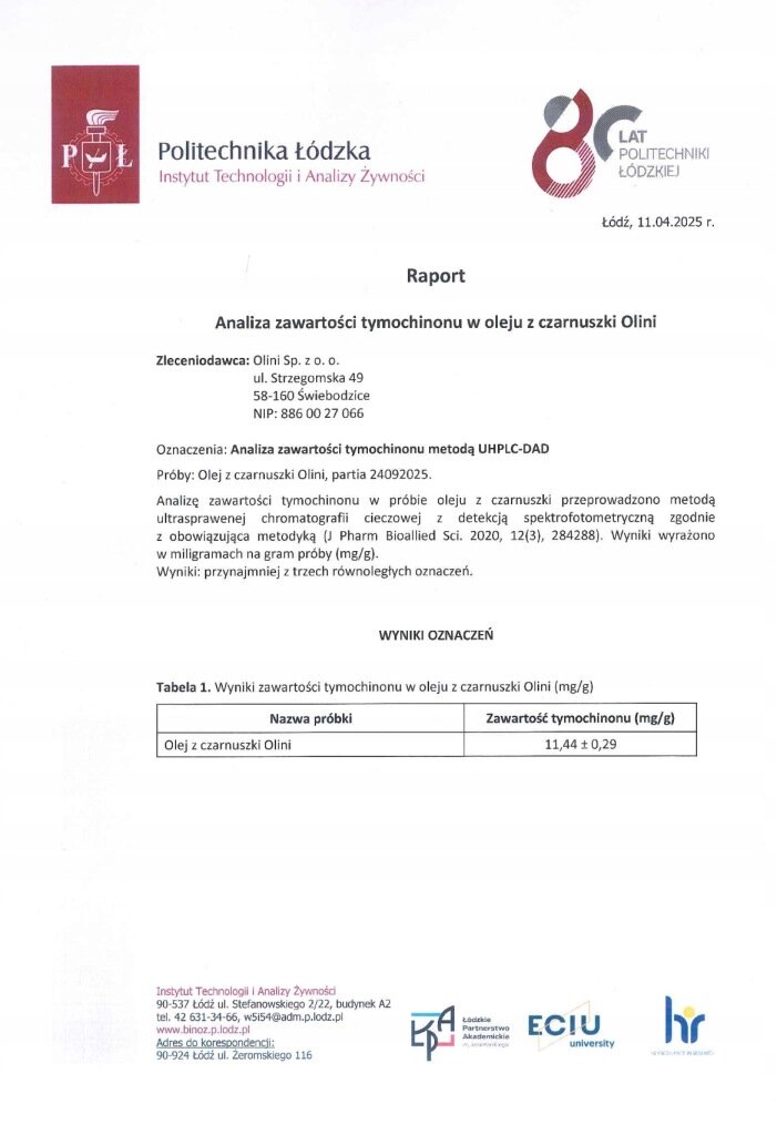 Dokument z Politechniki Łódzkiej dotyczący analizy zawartości tymochinonu w oleju z czarnuszki Olini, z wynikami oznaczeń w tabeli. Zawartość tymochinonu wynosi 11,44 ± 0,29 mg/g.