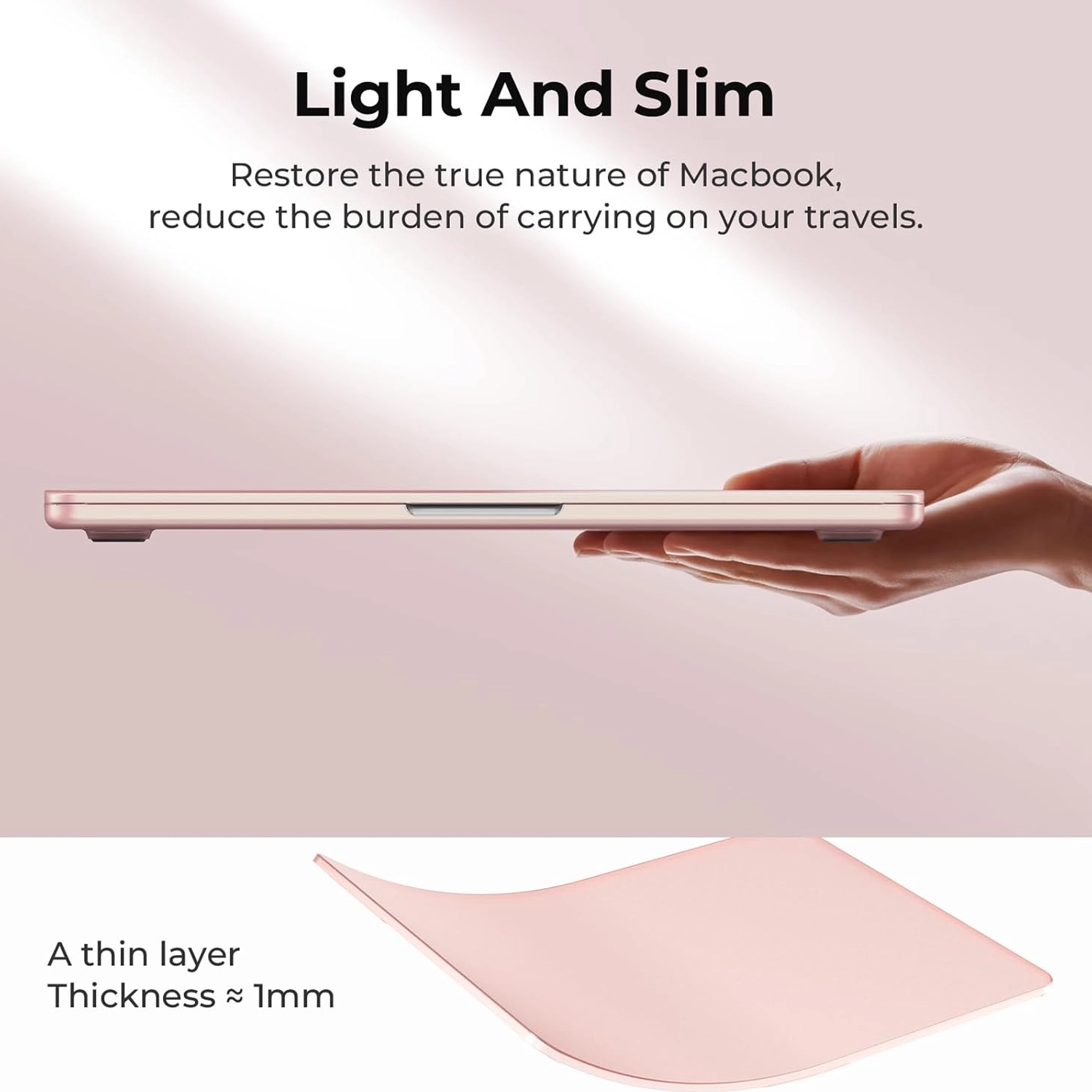 Obraz przedstawia różowe, przezroczyste etui na MacBooka, które jest cienkie i lekkie. Tekst na obrazie: \'Light And Slim. Restore the true nature of Macbook, reduce the burden of carrying on your travels. A thin layer Thickness ≈ 1mm\'.