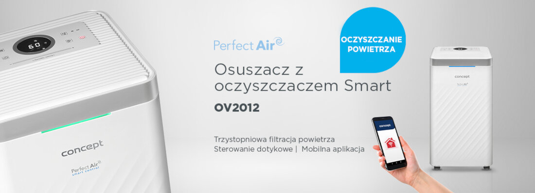 Obraz przedstawia osuszacz powietrza z napisem \'concept Perfect Air\' oraz telefon z aplikacją. Tekst na obrazie: \'Perfect Air Osuszacz z oczyszczaczem Smart OV2012 Trzystopniowa filtracja powietrza Sterowanie dotykowe Mobilna aplikacja\'.