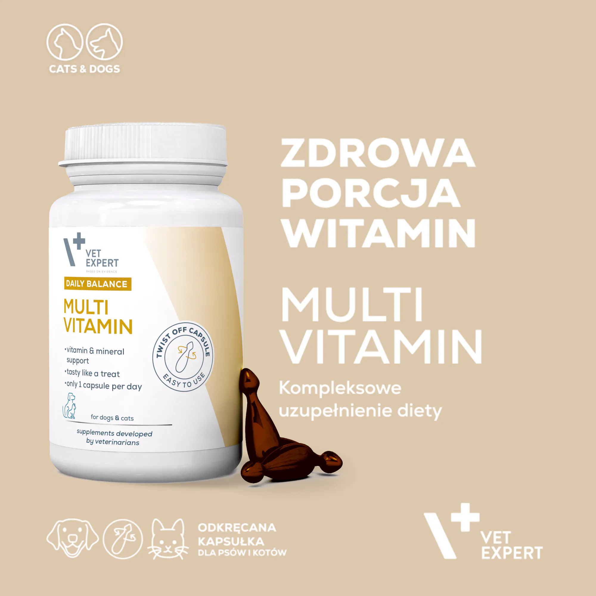 Na obrazie widoczna jest biała butelka z etykietą \'Vet Expert Daily Balance Multi Vitamin\' oraz kapsułki Twist Off. Obok znajduje się tekst: \'Zdrowa porcja witamin Multi Vitamin Kompleksowe uzupełnienie diety\'.