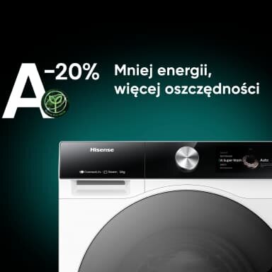 Obraz przedstawia górną część pralki z widocznym panelem sterowania i logo Hisense. Obok znajduje się tekst: \'A-20% Mniej energii, więcej oszczędności\'.
