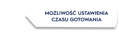 Grafika przedstawia biały prostokąt z czarnym napisem: \'MOŻLIWOŚĆ USTAWIENIA CZASU GOTOWANIA\'.