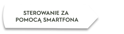 Biały prostokąt z czarnym napisem \'STEROWANIE ZA POMOCĄ SMARTFONA\'.