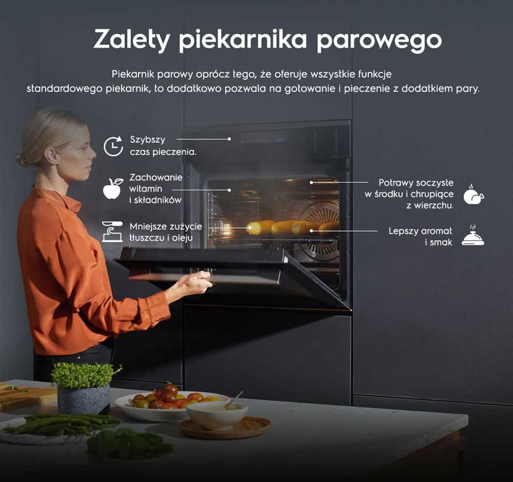 Kobieta otwiera piekarnik, a obok widoczny jest tekst: \'Zalety piekarnika parowego. Piekarnik parowy oprócz tego, że oferuje wszystkie funkcje standardowego piekarnika, to dodatkowo pozwala na gotowanie i pieczenie z dodatkiem pary.\'