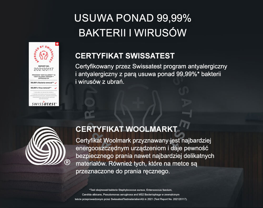 Obraz przedstawia tekst informujący o certyfikatach Swissatest i Woolmark dla pralki, które potwierdzają usuwanie ponad 99,99% bakterii i wirusów oraz bezpieczeństwo prania delikatnych materiałów. Widoczne są logotypy Swissatest i Woolmark oraz szczegóły dotyczące testów i certyfikacji.