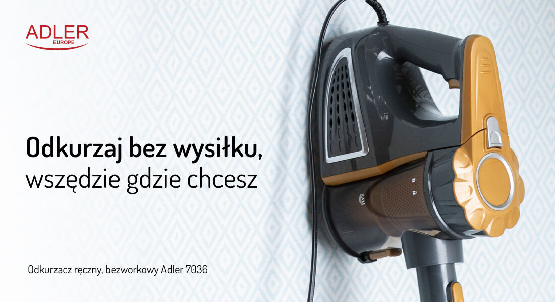 Na obrazie widoczny jest odkurzacz ręczny, bezworkowy Adler 7036 przymocowany do ściany. Obok znajduje się tekst: \'Odkurzaj bez wysiłku, wszędzie gdzie chcesz\'.
