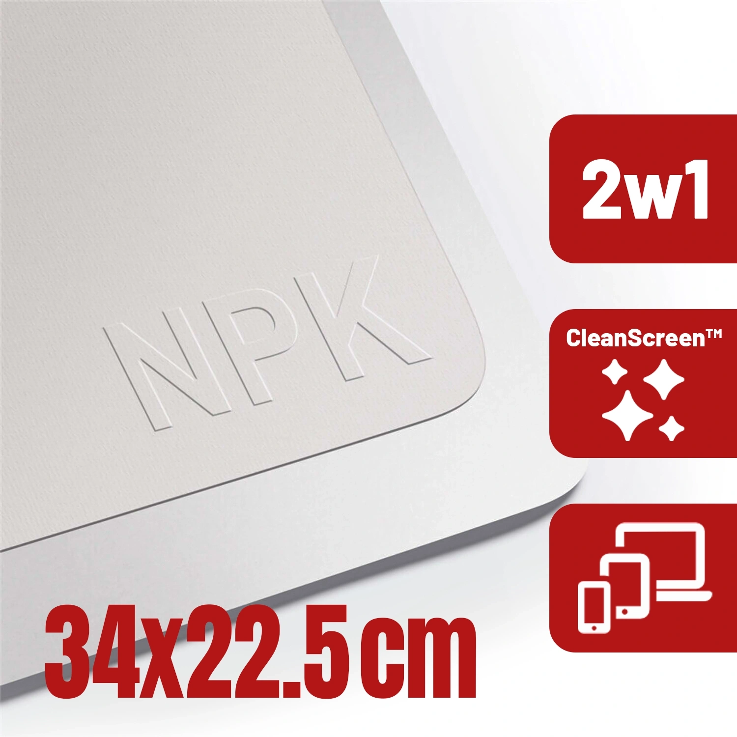 Obraz przedstawia fragment ściereczki z wytłoczonym napisem \'NPK\'. Obok znajdują się czerwone pola z białymi napisami \'2w1\', \'CleanScreen™\' oraz ikonami urządzeń elektronicznych, a także tekst \'34x22.5 cm\'.