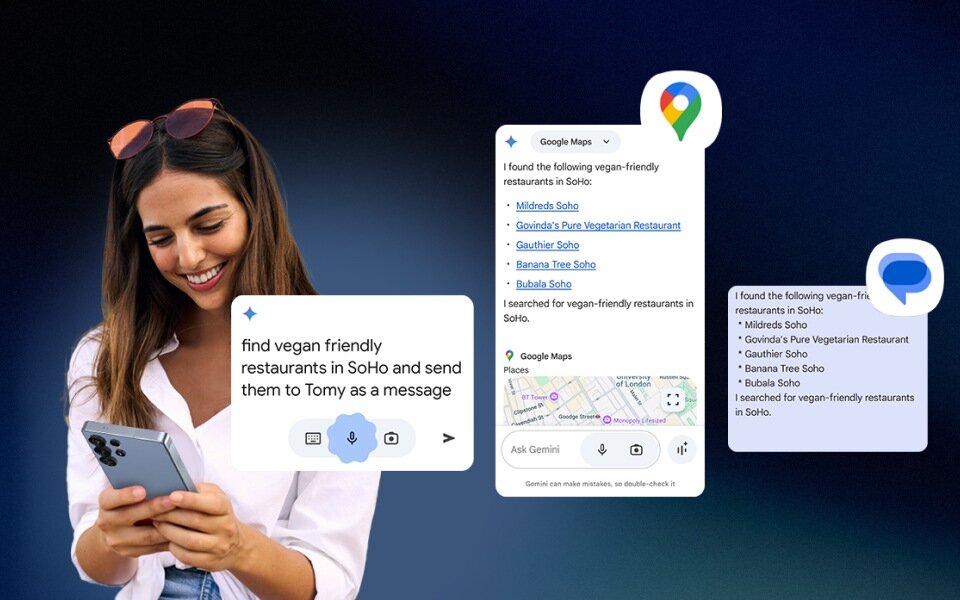 Osoba trzyma smartfon i patrzy na ekran, obok widoczne są interfejsy aplikacji z tekstem: \'find vegan friendly restaurants in SoHo and send them to Tomy as a message\'. Na ekranie aplikacji Google Maps wymienione są restauracje: \'Mildreds Soho, Govinda\'s Pure Vegetarian Restaurant, Gauthier Soho, Banana Tree Soho, Bubala Soho\'.