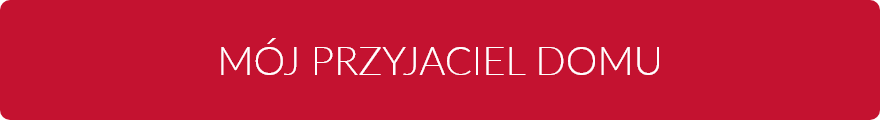 Czerwony prostokąt z białym napisem \'MÓJ PRZYJACIEL DOMU\'.