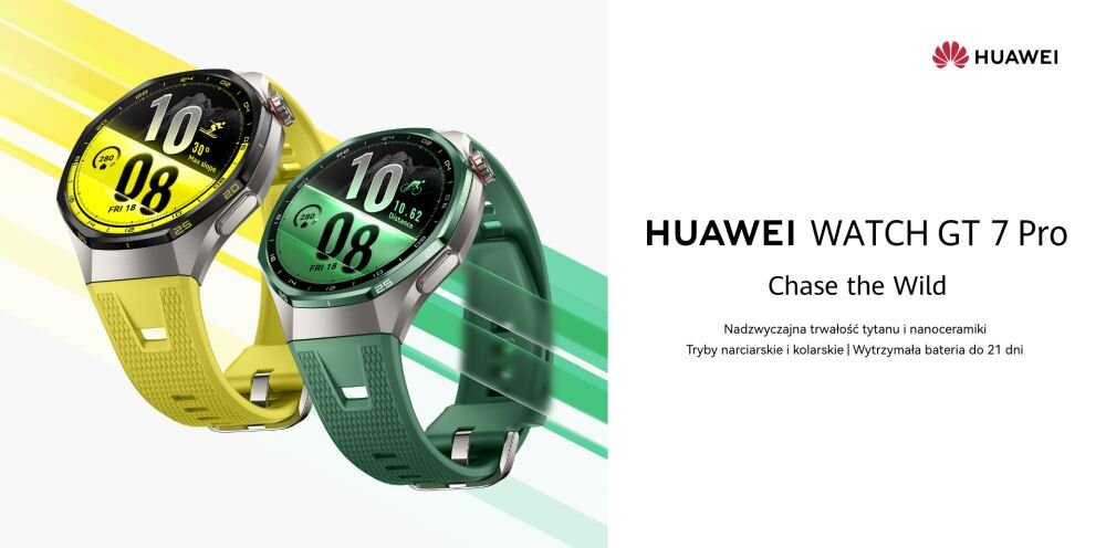 Dwa smartwatche z okrągłymi tarczami, jeden z żółtym, a drugi z zielonym paskiem. Obok widoczny jest tekst: \'HUAWEI WATCH GT 7 Pro Chase the Wild Nadzwyczajna trwałość tytanu i nanoceramiki Tryby narciarskie i kolarskie | Wytrzymała bateria do 21 dni\'.