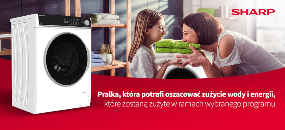 Obraz przedstawia pralkę z widocznym logo SHARP oraz dwie osoby trzymające zielony ręcznik. Tekst na obrazie: \'Pralka, która potrafi oszacować zużycie wody i energii, które zostaną zużyte w ramach wybranego programu\'.