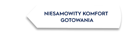 Obraz przedstawia biały prostokąt z czarnym obramowaniem, na którym widnieje tekst: \'NIESAMOWITY KOMFORT GOTOWANIA\'.