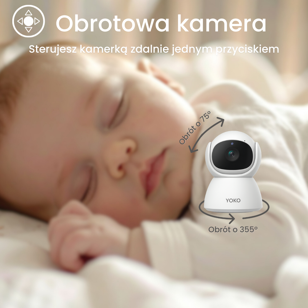 Obraz przedstawia śpiące dziecko oraz kamerę obrotową z napisem \'YOKO\'. Tekst na obrazie: \'Obrotowa kamera, Sterujesz kamerką zdalnie jednym przyciskiem, Obrót o 75°, Obrót o 355°\'.