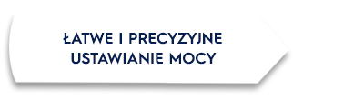 Obraz przedstawia biały prostokąt z czarnym obramowaniem, na którym widnieje tekst: \'ŁATWE I PRECYZYJNE USTAWIANIE MOCY\'.