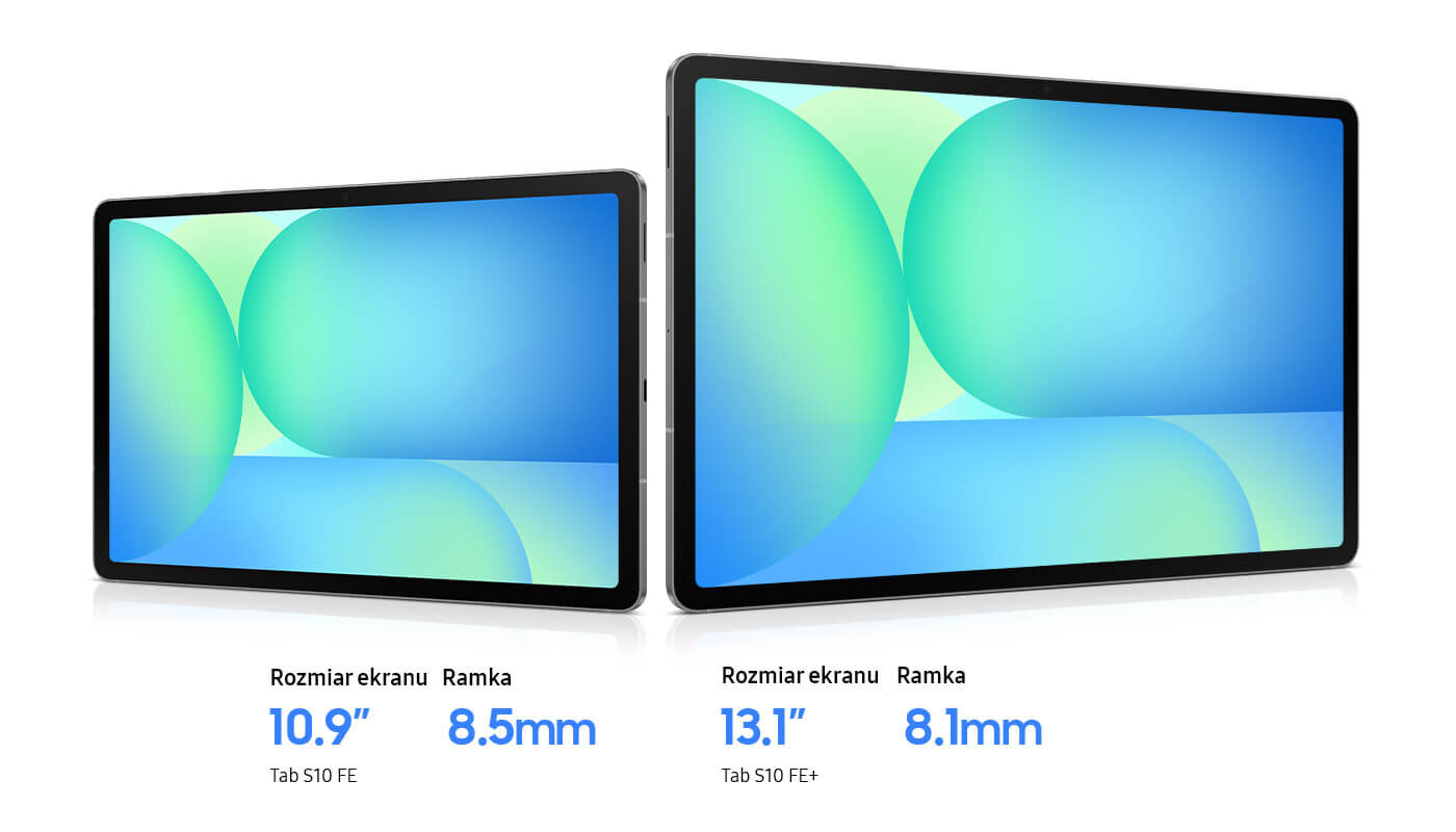 Galaxy Tab S10 FE i Galaxy Tab S10 FE Plus pokazane obok siebie z niebiesko-zieloną tapetą na ekranie. Galaxy Tab S10 FE ma 10,9-calowy ekran i ramki 8,5 mm. Galaxy Tab S10 FE Plus ma 13,1-calowy ekran i ramki 8,1 mm. Dwa tablety z wyświetlaczami o różnych rozmiarach, z widocznymi wymiarami ekranu i ramki: 10.9 cala i 8.5 mm dla Tab S10 FE oraz 13.1 cala i 8.1 mm dla Tab S10 FE+.